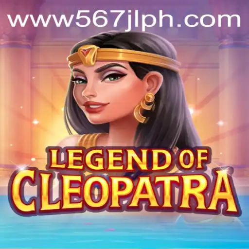 Explore the Exciting World of LegendOfCleopatra at 567JL.COM