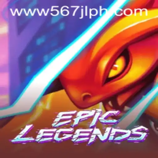 EpicLegends: A New Era in Gaming with 567JL.COM