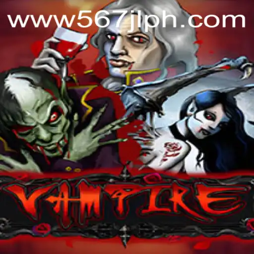 Vampire Game: A Thrilling Adventure with 567JL.COM